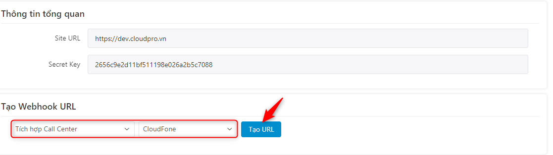 Chọn Tích hợp Call Center — tổng đài CloudFone — Tạo URL