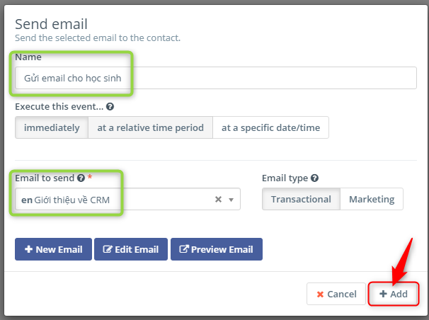 Đặt tên hành động và chọn Email Template