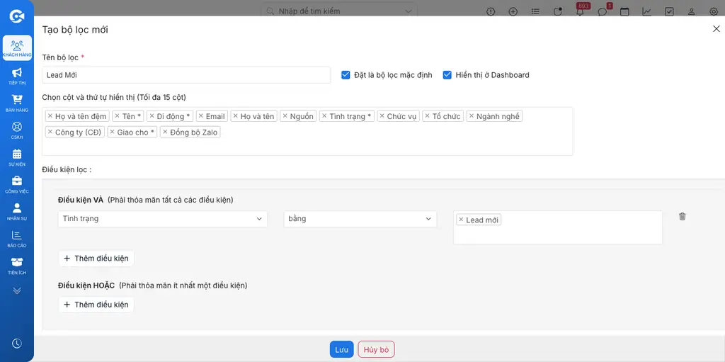 Tick chọn Đặt là bộ lọc mặc định và Hiển thị ở Dashboard cho bộ lọc vừa tạo